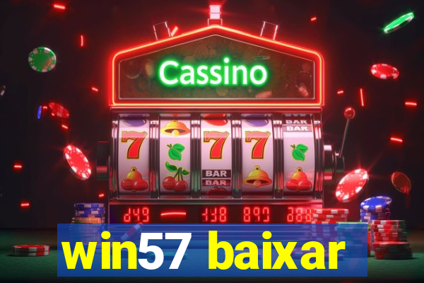 win57 baixar